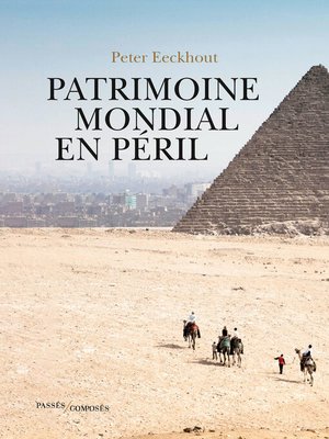 cover image of Patrimoine mondial en péril